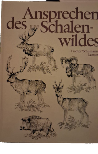 Ansprechen des schalenwildes - ansprechen,